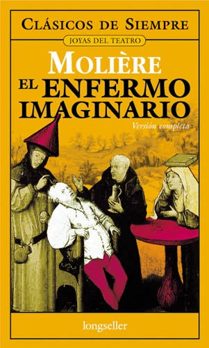 El enfermo imaginario | Molière-Melián-Melián