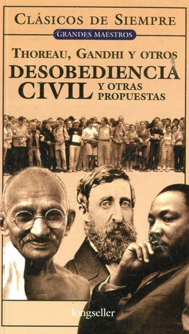 DESOBEDIENCIA CIVIL Y OTRAS PROPUESTAS.. | Henry D. Thoreau