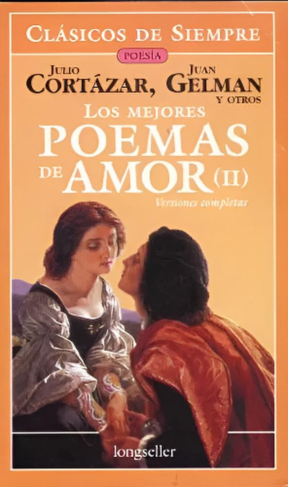 Mejores poemas de amor 2, Los | CORTÁZAR, Gelman