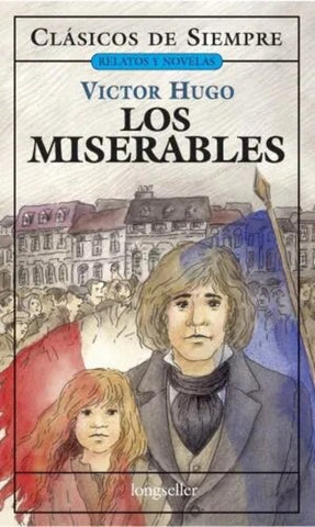 LOS MISERABLES.. | VÍCTOR HUGO