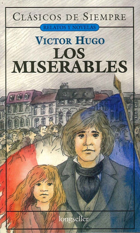LOS MISERABLES.. | VÍCTOR HUGO