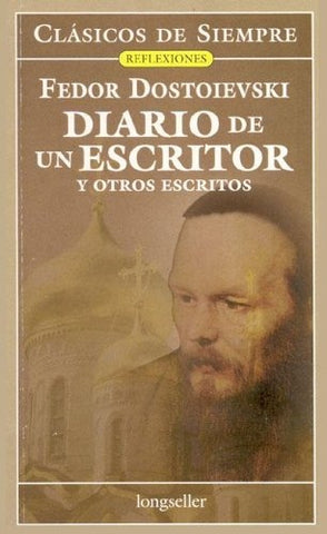 DIARIO DE UN ESCRITOR Y OTROS ESCRITOS*.. | Dostoievski, Alarcón
