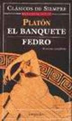 Banquete, El. Fedro | Platón-Melo