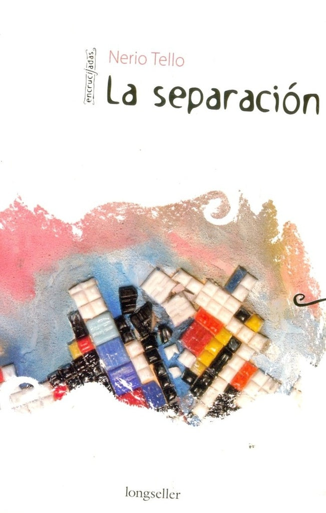 LA SEPARACION. | Nerio Tello