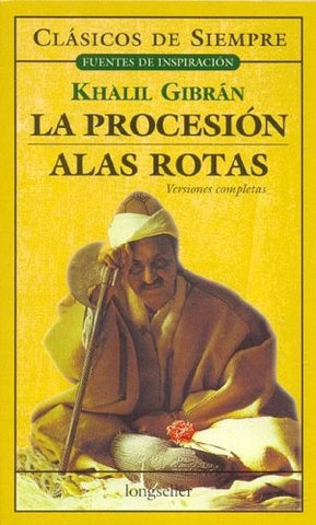 La Procesión - Alas Rotas | Khalil Gibran