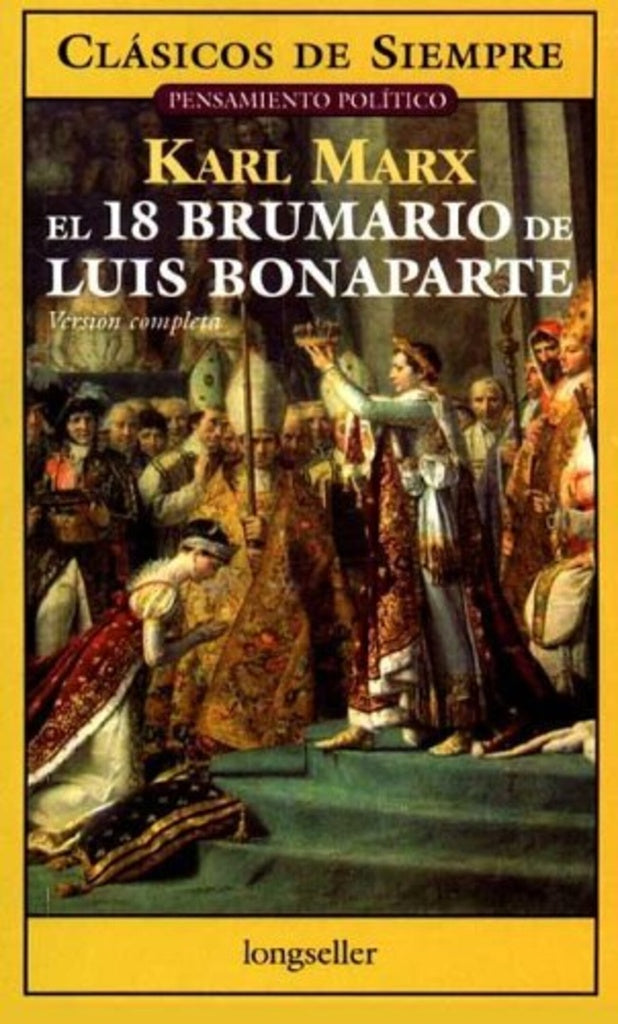 Decimoctavo brumario de Luis Bonaparte, El | Marx-Melo
