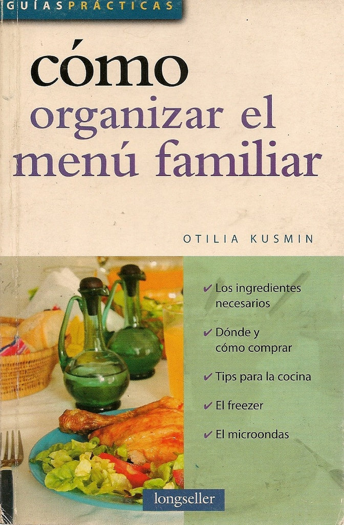 Cómo organizar el menú familiar | Otilia  Kusmin