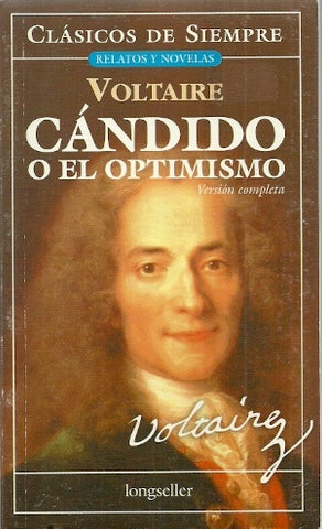 CÁNDIDO O EL OPTIMISMO.. | VOLTAIRE