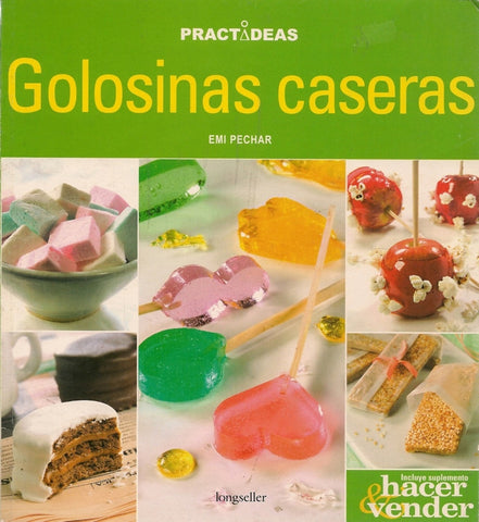 GOLOSINAS CASERAS.. | Pechar-Dubkin