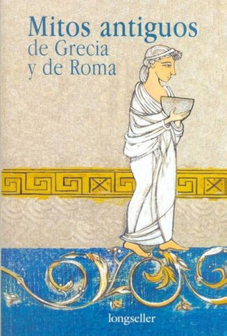 MITOS ANTIGUOS DE GRECIA Y DE ROMA.. | Drennen, Schtutman