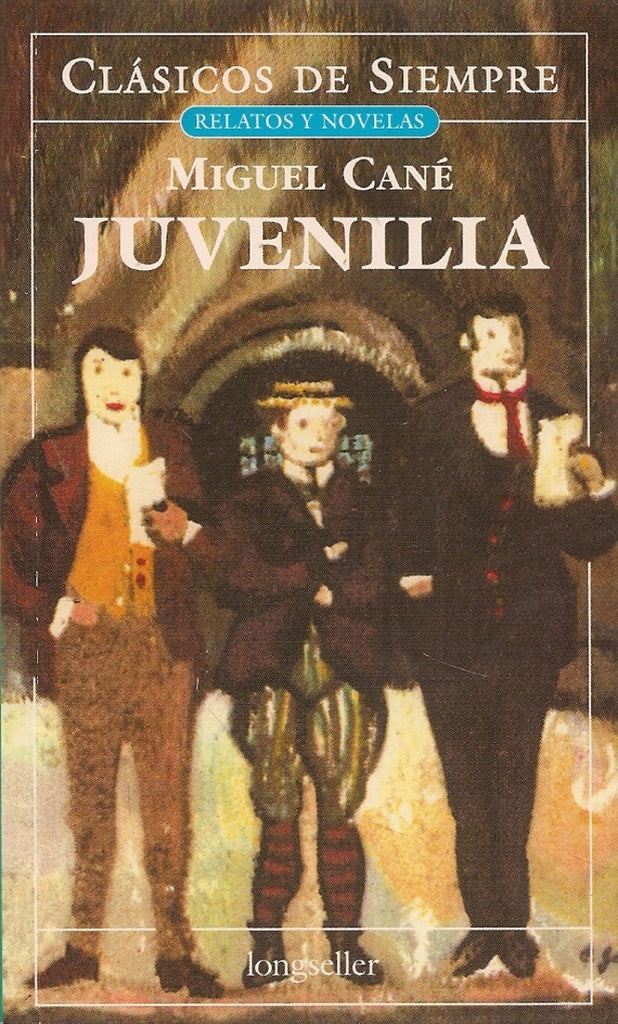 Juvenilia | Miguel Cané