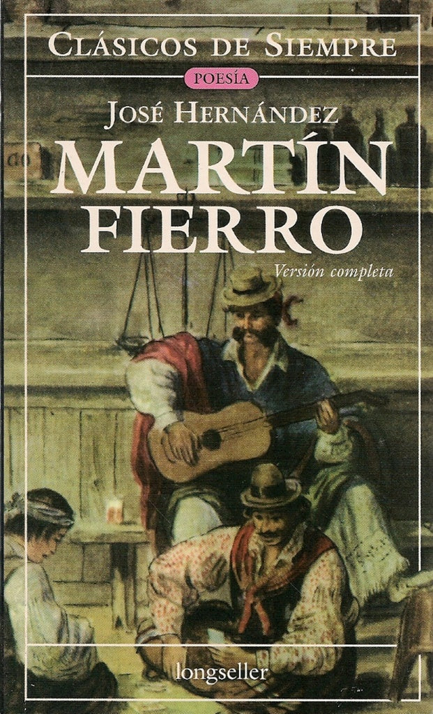 MARTIN FIERRO.. | José Hernández