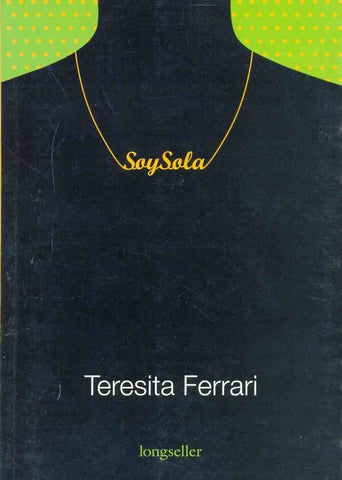 Soy sola | Teresita Ferrari