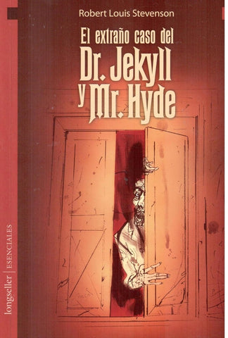 EL EXTRAÑO CASO DEL DR. JEKYLL Y MR. HYDE.. | Robert Louis Stevenson