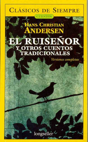 El ruiseñor y otros cuentos tradicionales | Hans Christian Andersen