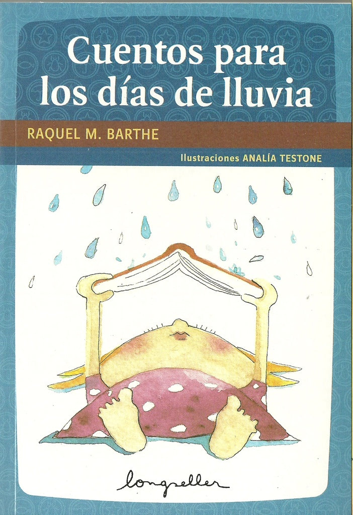 CUENTOS PARA LOS DIAS DE LLUVIA