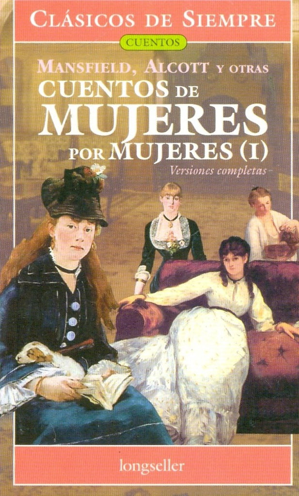 Cuentos de mujeres por mujeres | Louise May Alcott