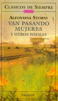 Van pasando mujeres | Alfonsina Storni