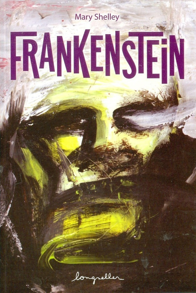 FRANKENSTEIN.. | Mary Shelley