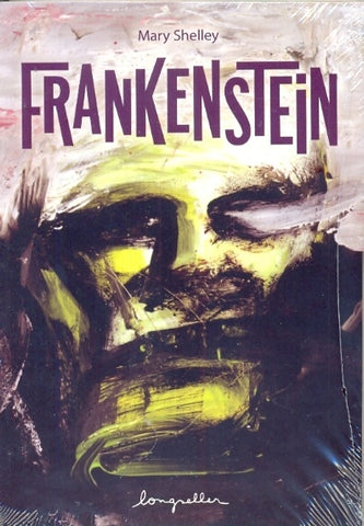 FRANKENSTEIN.. | Mary Shelley