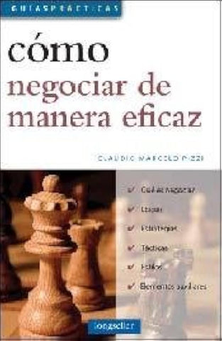 Cómo negociar de manera eficaz* | Claudio Pizzi