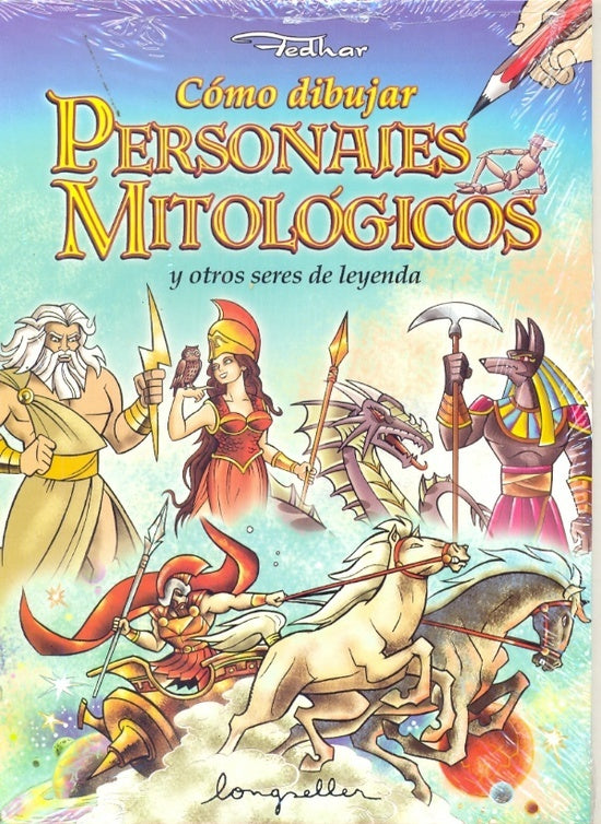 COMO DIBUJAR PERSONAJES MITOLOGICOS.. | Fedhar