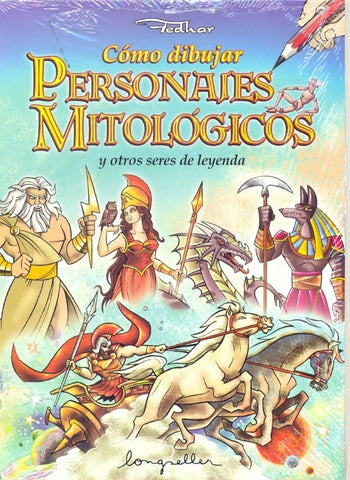 COMO DIBUJAR PERSONAJES MITOLOGICOS.. | Fedhar