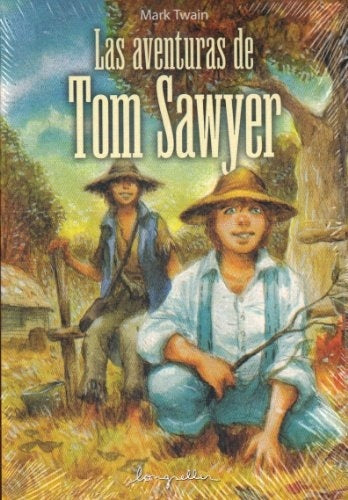 LAS AVENTURAS DE TOM SAWYER*.. | MARK TWAIN
