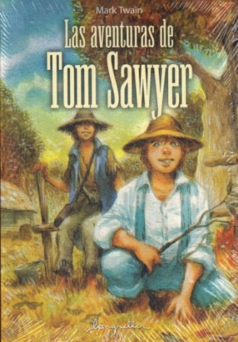 LAS AVENTURAS DE TOM SAWYER*.. | MARK TWAIN