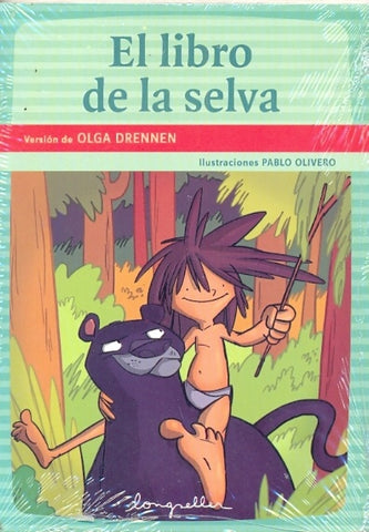 El libro de la selva. | Olga Noemí Drennen
