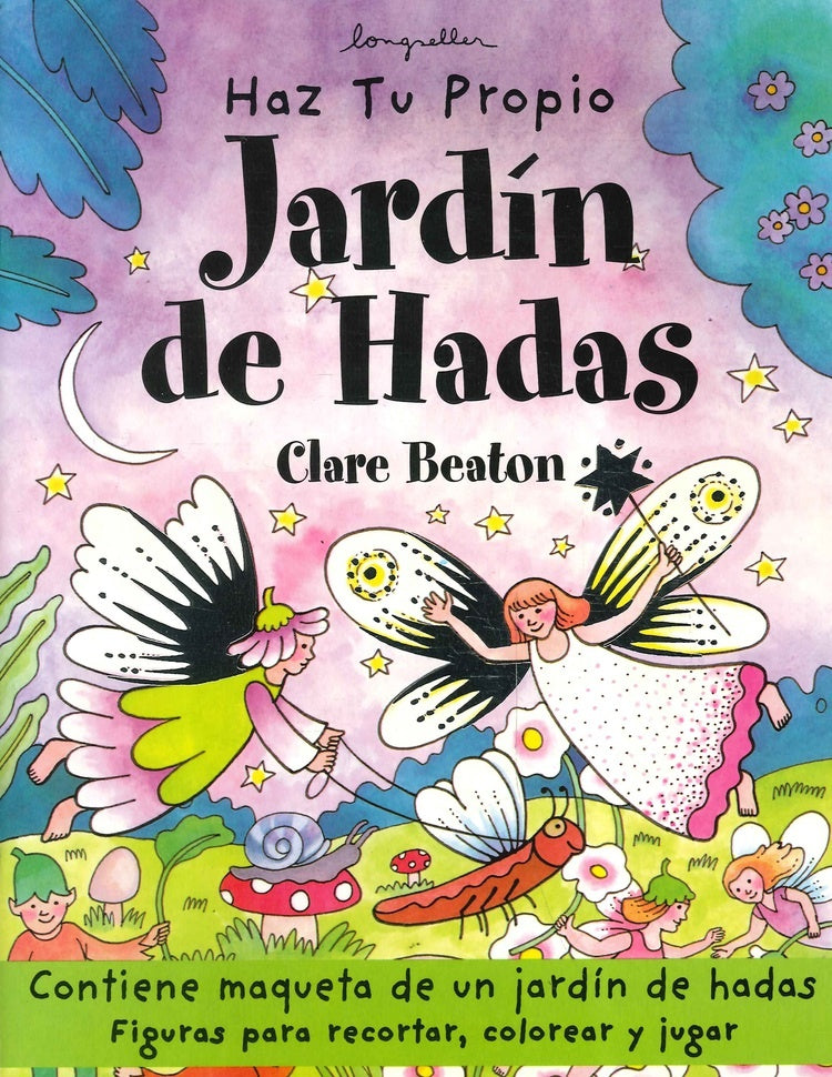 HAZ TU PROPIO JARDÍN DE HADAS.. | Clare Beaton