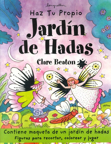 HAZ TU PROPIO JARDÍN DE HADAS.. | Clare Beaton