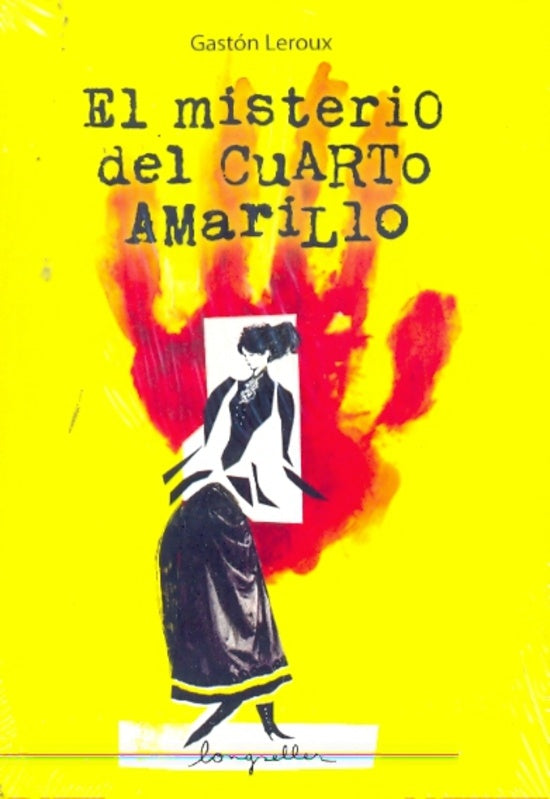 EL MISTERIO DEL CUARTO AMARILLO.. | Gastón Leroux