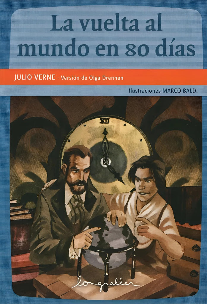 LA VUELTA AL MUNDO EN 80 DÍAS.. | Julio Verne