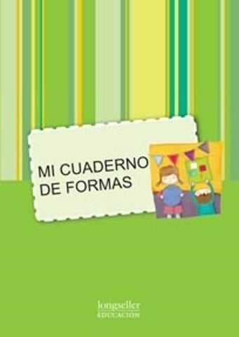 MI CUADERNO DE FORMAS..