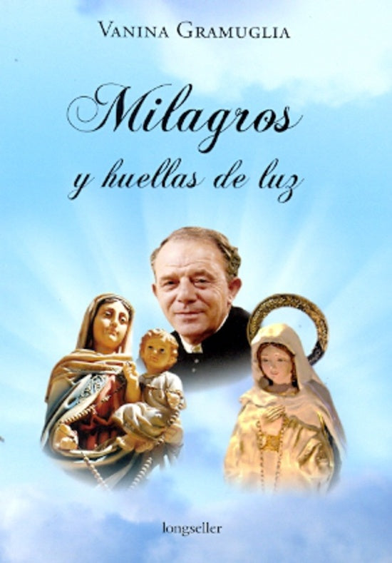 Milagros y huellas de luz | Vanina Gramuglia