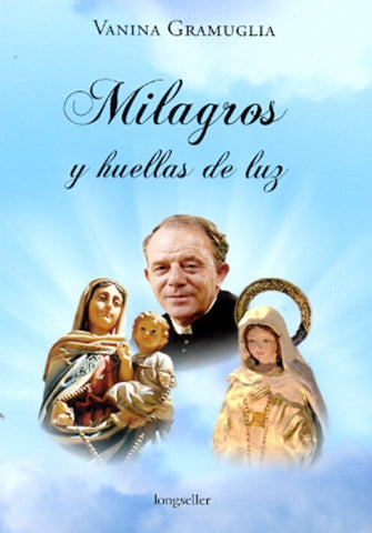 Milagros y huellas de luz | Vanina Gramuglia