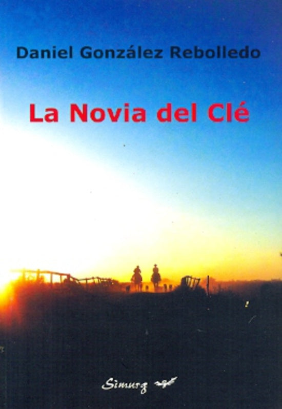la novia del cle | Daniel Armando González Rebolledo