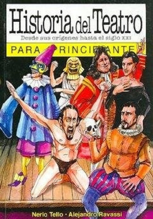 Historia del teatro para principiantes 109* | Tello-Ravassi