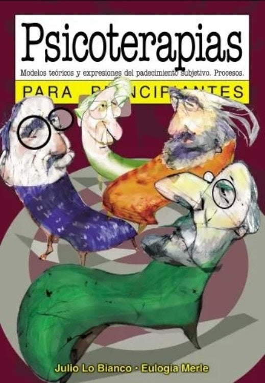 PSICOTERAPIAS PARA PRINCIPIANTES.. | Bianco, Merle