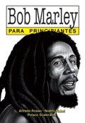 BOB MARLEY PARA PRINCIPIANTES 131*.. | Alfredo  Rosso