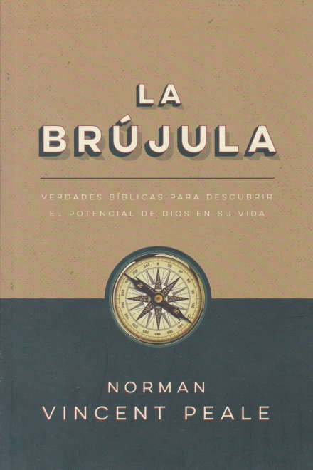 LA BRUJULA. | NORMAN  VINCENT PEALE