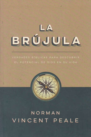 LA BRUJULA. | NORMAN  VINCENT PEALE