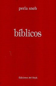 Bíblicos | Perla Sneh