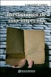 INEDICIONES DE UNA IMPRENTA* | YAMANDU  SABINI
