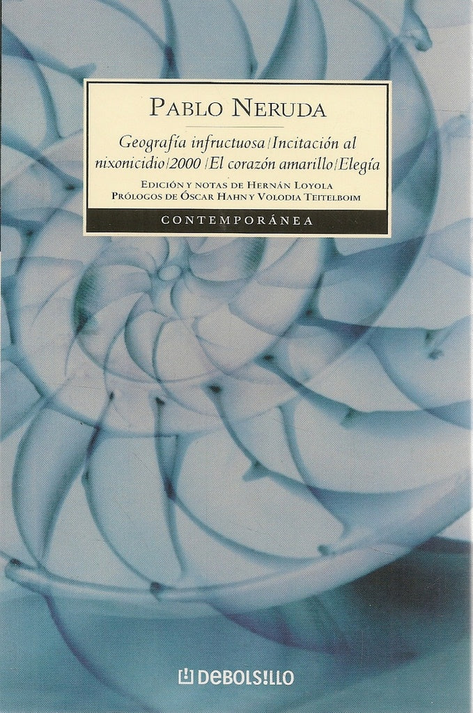 Geografía infructuosa* | PABLO NERUDA