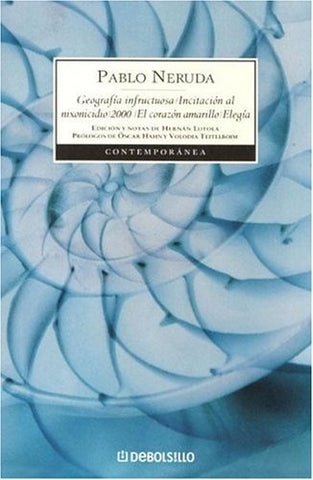 Geografía infructuosa* | PABLO NERUDA