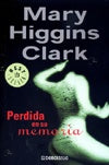 PERDIDA EN SU MEMORIA | Mary Higgins Clark