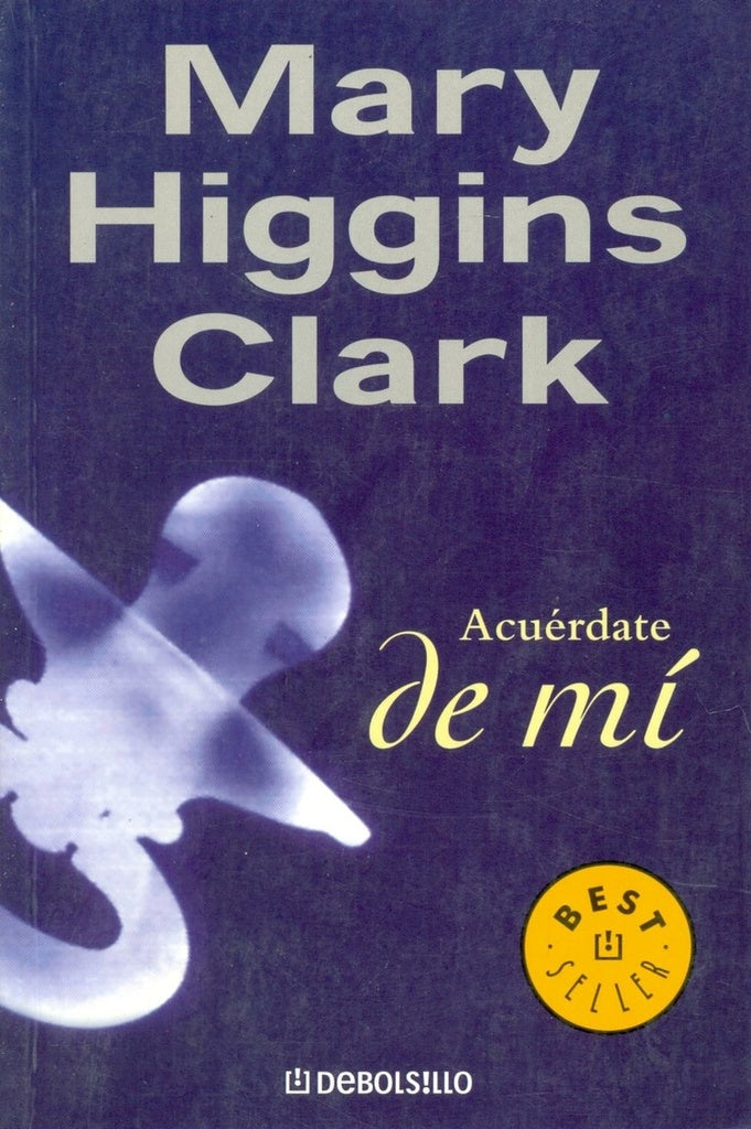 Acuérdate de mí | Mary Higgins Clark
