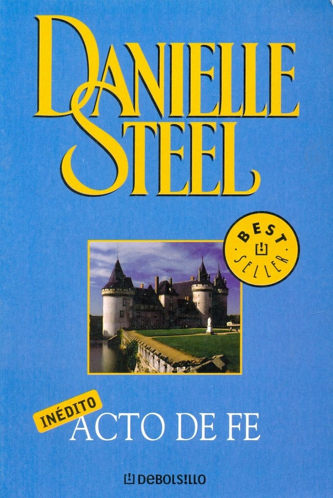 ACTO DE FE .. | Danielle Steel